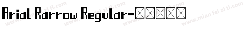Arial Rarrow Regular字体转换